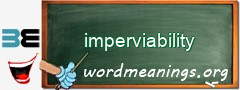 WordMeaning blackboard for imperviability